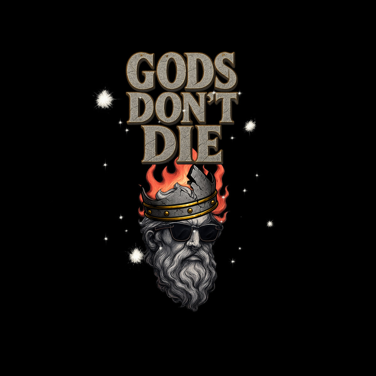 Design digital “Gods Don’t Die” cu cap de zeu și coroană spartă, pregătit pentru print